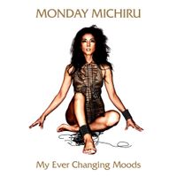 Monday Michiru - My Ever Changing Moods