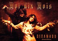 Moi dix Mois - DIXANADU [Limited Edition]