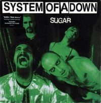 System of a Down - Sugar