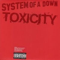 System of a Down - Toxicity
