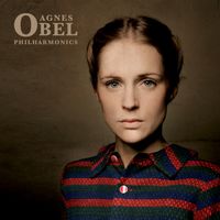 Agnes Obel - Philharmonics [Reissue]