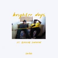 San Holo - brighter days