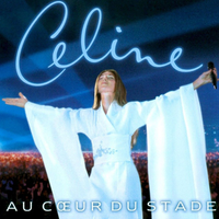 C&eacute;line Dion - Au c&oelig;ur du stade