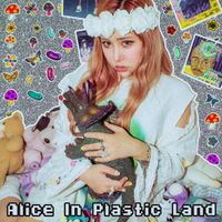 Alice Vicious - Alice In Plastic Land