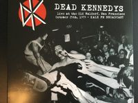 Dead Kennedys - Live... The Old Waldorf, San Francisco. 25 Oct 79