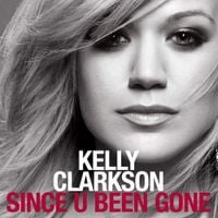 Kelly Clarkson - Since U Been Gone
