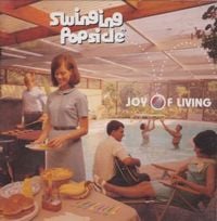 Swinging Popsicle - Joy Of Living