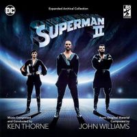 Ken Thorne - Superman II (Expanded)