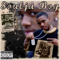 Soulja Boy - Soulja Boy 2006