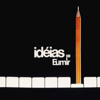 Eumir Deodato - Id&eacute;ias