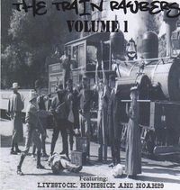 The Train Rawbers - The Train Rawbers Volume 1