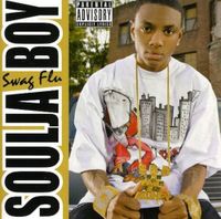 Soulja Boy - Swag Flu