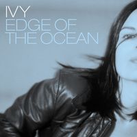 Ivy - Edge of the Ocean