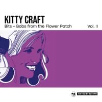 Kitty Craft - Bits + Bobs from the Flower Patch Vol. II
