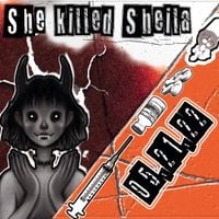 She Killed Sheila - 05.21.22