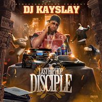 DJ Kay Slay - The Last Hip Hop Disciple