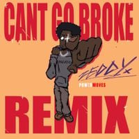 ZEDDY WILL - Can't go broke (Remix)