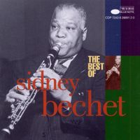 Sidney Bechet - The Best of Sidney Bechet