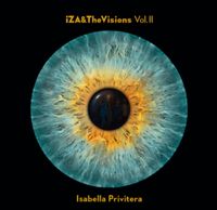 Isabella Privitera - IZA & THE VISIONS VOL. II