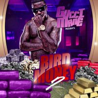 Gucci Mane - Bird Money 2
