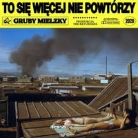 Gruby Mielzky - To się więcej nie powt&oacute;rzy