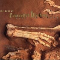 Controlled Bleeding - Rest In Peace (The Best of Controlled Bleeding)