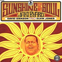 Jaki Byard - Sunshine of My Soul