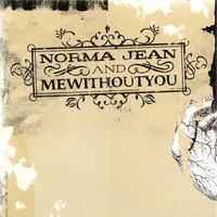 Norma Jean - Norma Jean and MewithoutYou