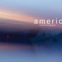 American Football - Uncomfortably Numb