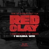 2 Chainz - I WANNA WIN (from the Short Film &ldquo;Red Clay&rdquo;)