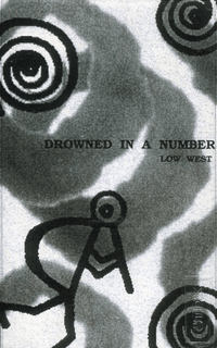 Low West - Drowned in a Number