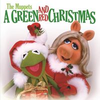 The Muppets - The Muppets: A Green and Red Christmas