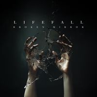 LifeFall - Broken Mirror