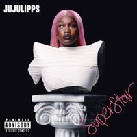 Jujulipps - Superstar