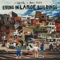 J-Scienide - Living In Large Buildings