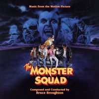 Bruce Broughton - The Monster Squad