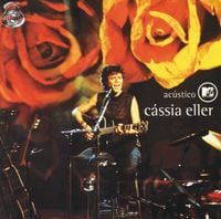 C&aacute;ssia Eller - Ac&uacute;stico MTV