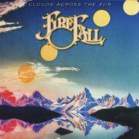Firefall - Clouds Across The Sun