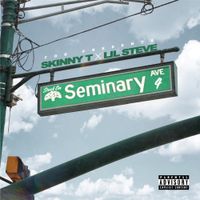 Skinny T - Stuck On Seminary 4