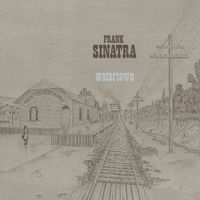 Frank Sinatra - Watertown (Deluxe Edition / 2022 Mix)