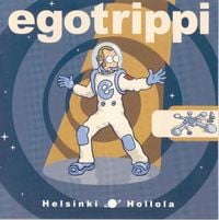 Egotrippi - Helsinki&ndash;Hollola
