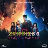 ZOMBIES - Cast - ZOMBIES 4: Dawn of the Vampires (Original Soundtrack)