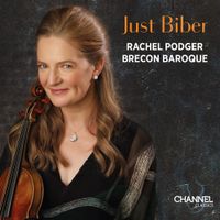 Rachel Podger - Just Biber
