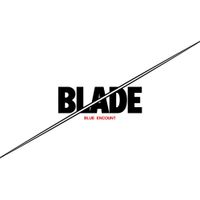 BLUE ENCOUNT - BLADE -絆ver.-(TV Size)