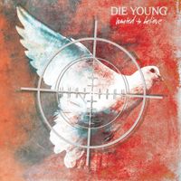 Die Young - Wanted to Believe