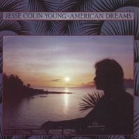 Jesse Colin Young - American Dreams