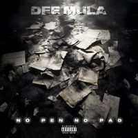 Dee Mula - No Pad No Pen