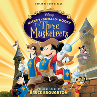 Bruce Broughton - Mickey, Donald, Goofy: The Three Musketeers