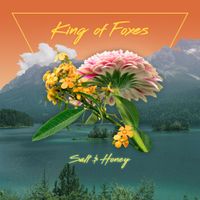 King Of Foxes - Salt & Honey