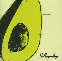 Hellogoodbye - Hellogoodbye